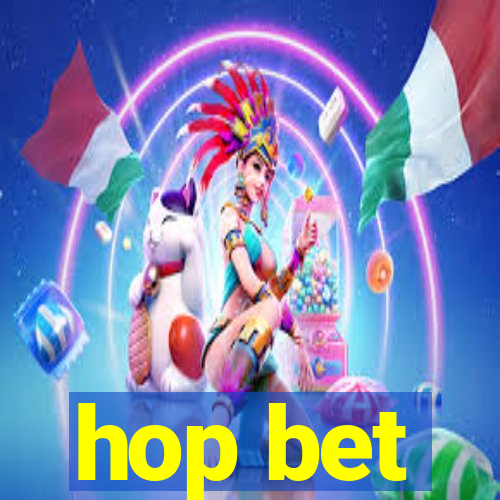 hop bet