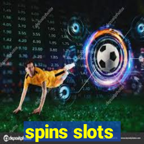 spins slots