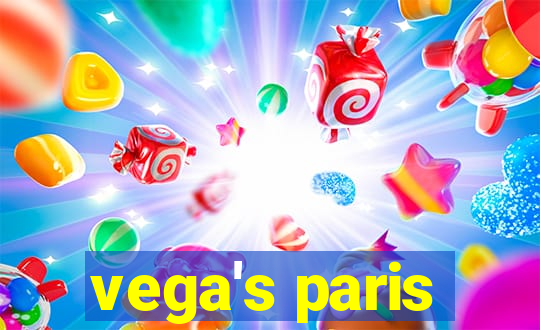 vega's paris