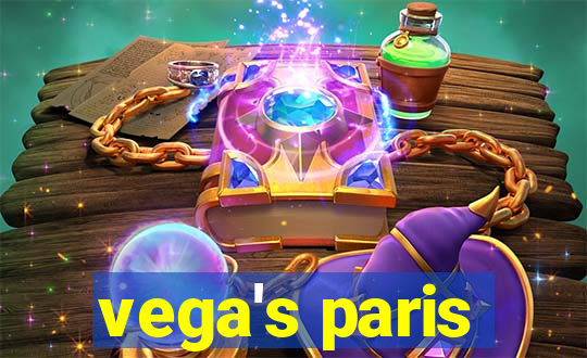 vega's paris