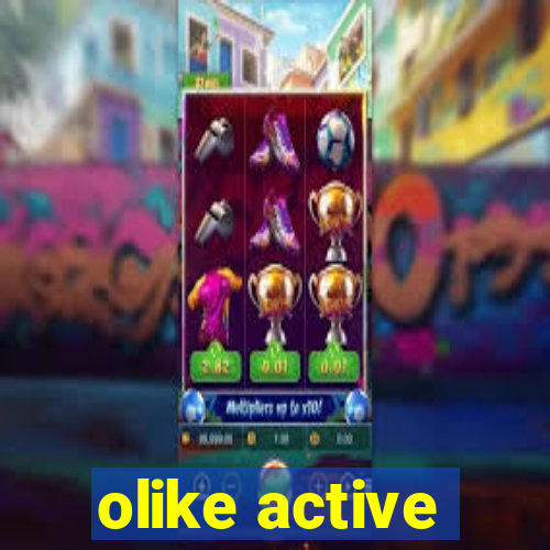 olike active