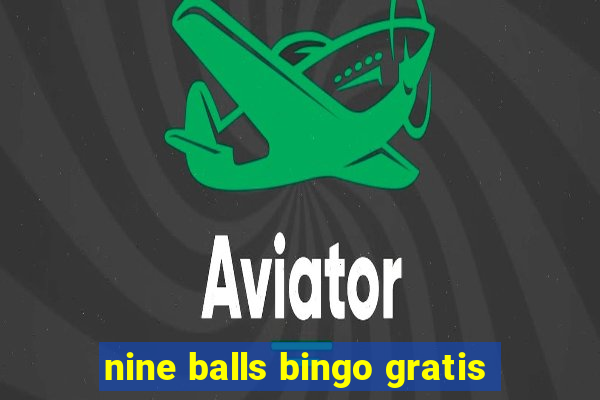 nine balls bingo gratis