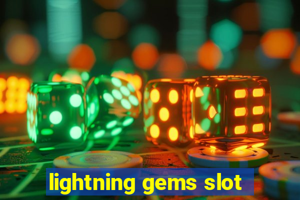 lightning gems slot