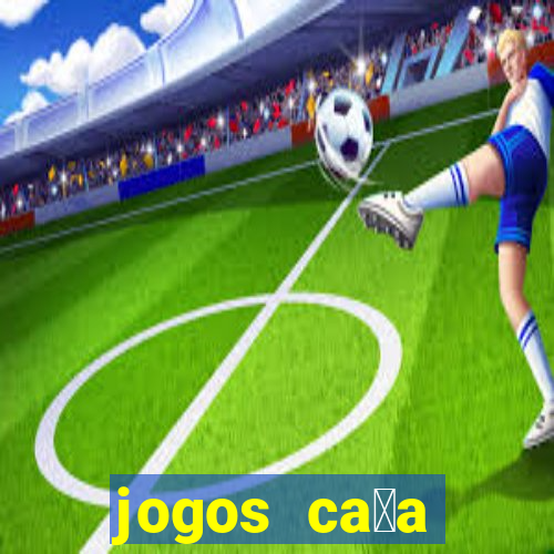 jogos ca莽a n铆quel gr谩tis antigos