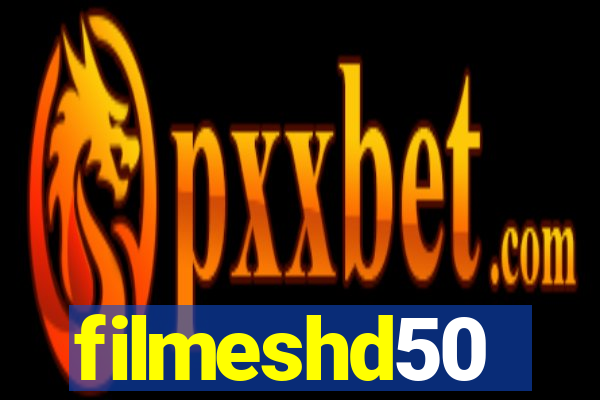 filmeshd50