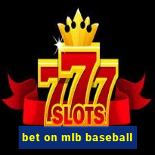 bet on mlb baseball