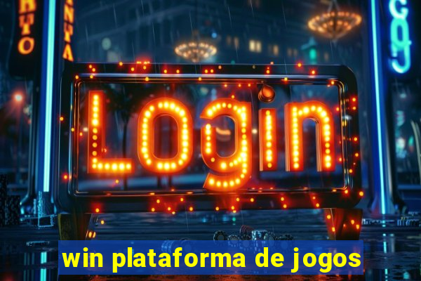 win plataforma de jogos