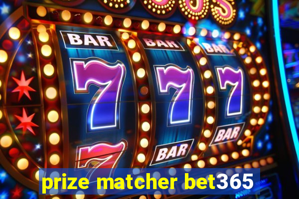 prize matcher bet365