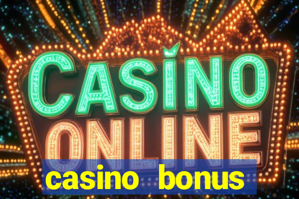 casino bonus without deposit