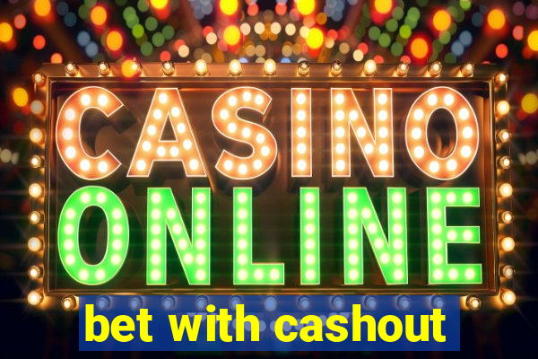 bet with cashout