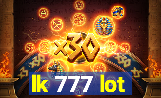 lk 777 lot