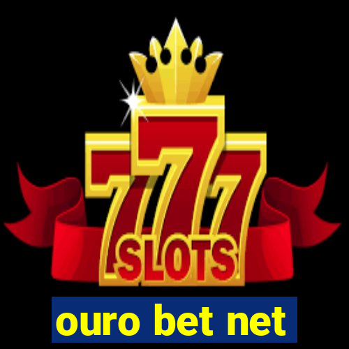 ouro bet net