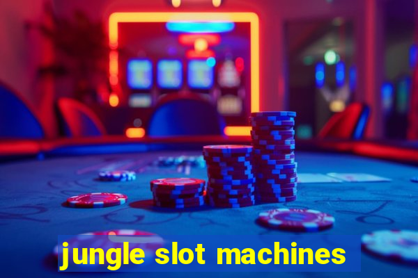 jungle slot machines