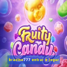 brazino777 entrar e jogar