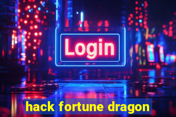 hack fortune dragon