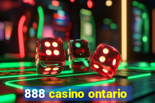 888 casino ontario