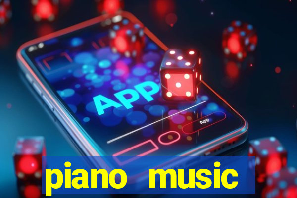 piano music go-jogos edm piano