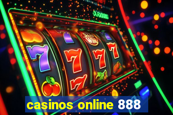 casinos online 888