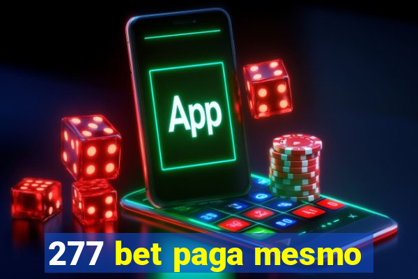 277 bet paga mesmo