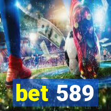 bet 589