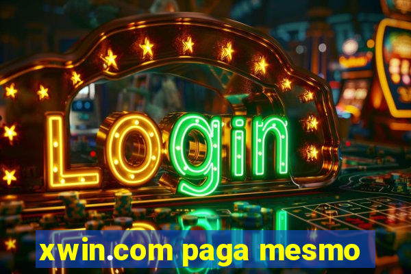 xwin.com paga mesmo