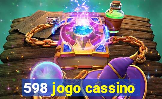 598 jogo cassino