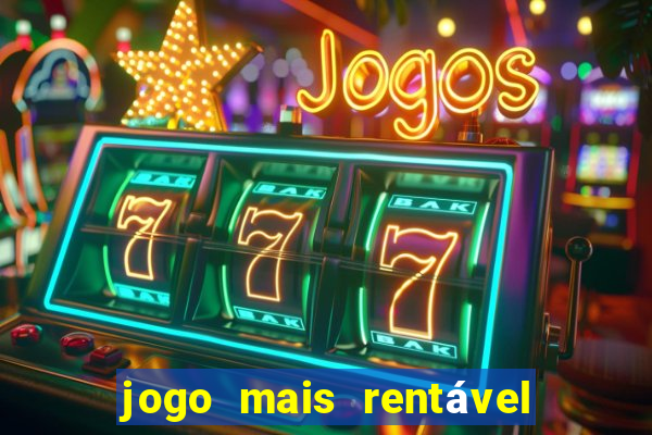 jogo mais rentável do mundo