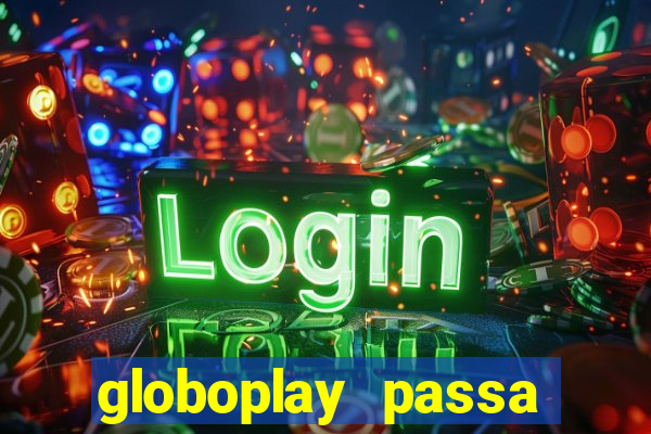 globoplay passa jogo ao vivo