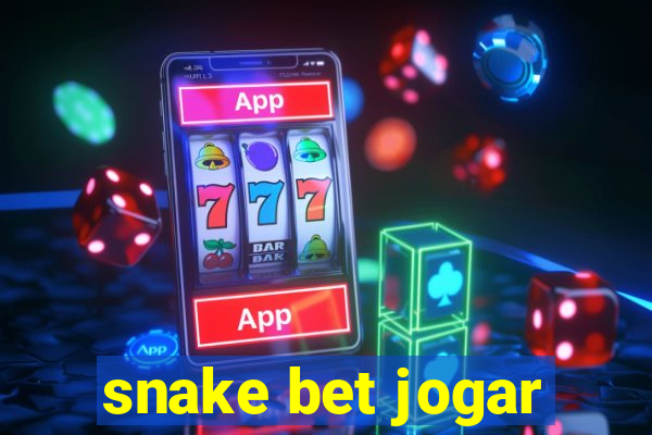 snake bet jogar