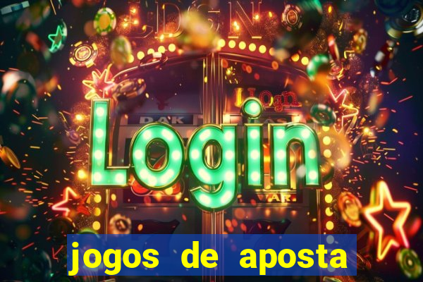 jogos de aposta online para ganhar dinheiro