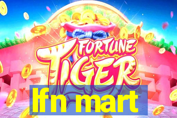 lfn mart