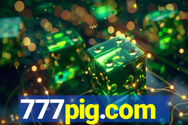 777pig.com