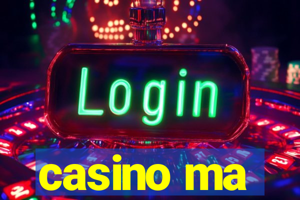 casino ma