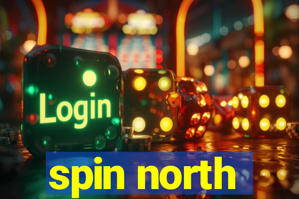 spin north