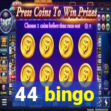 44 bingo