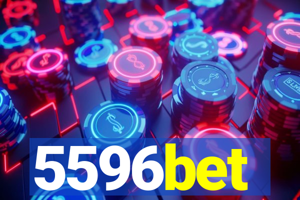 5596bet