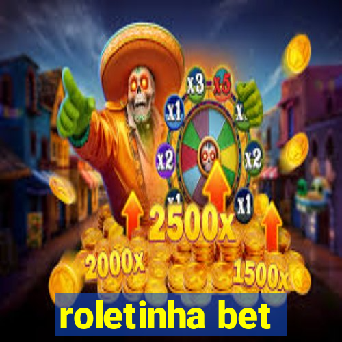 roletinha bet