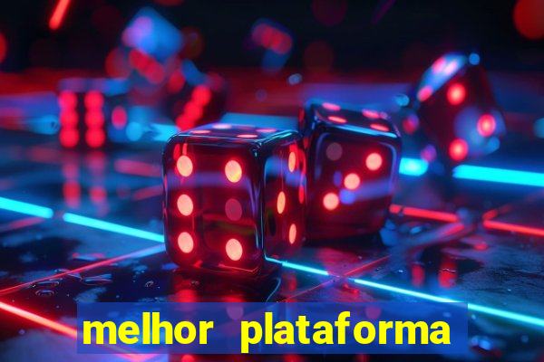 melhor plataforma de fortune tiger