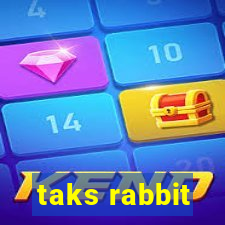 taks rabbit