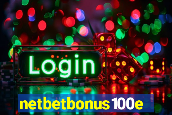 netbetbonus100e