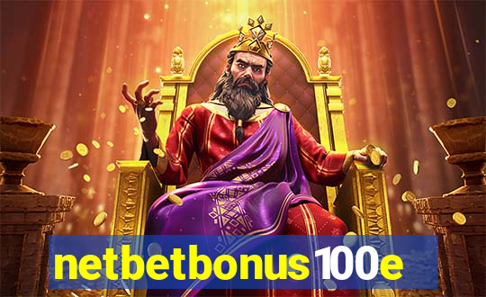 netbetbonus100e