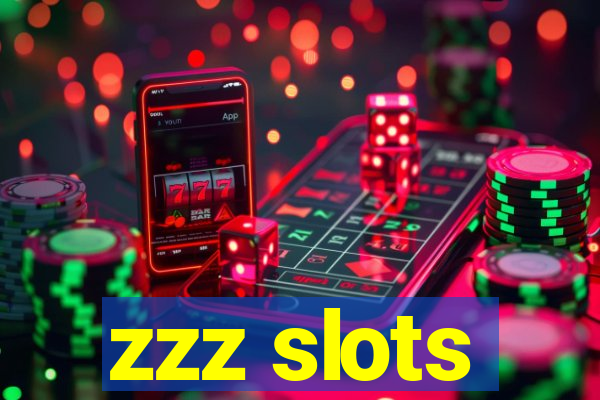 zzz slots