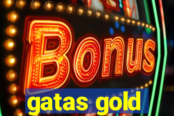 gatas gold