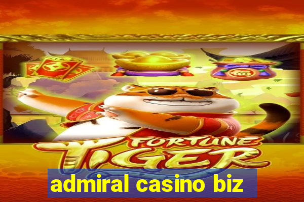 admiral casino biz