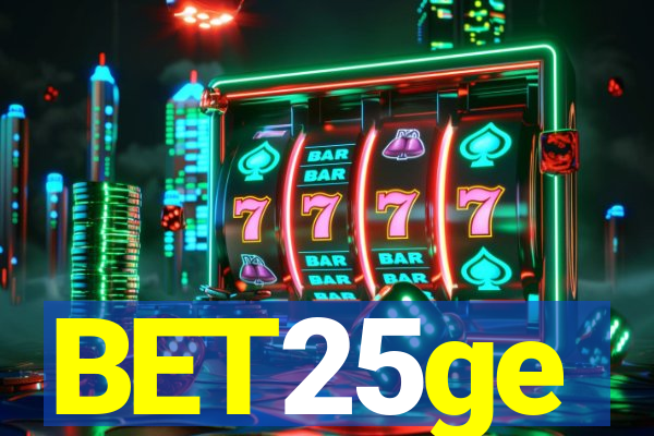 BET25ge