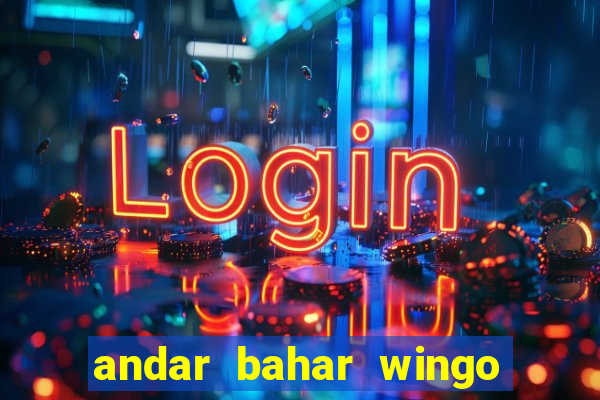 andar bahar wingo pro online