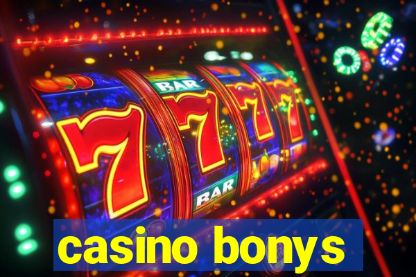 casino bonys