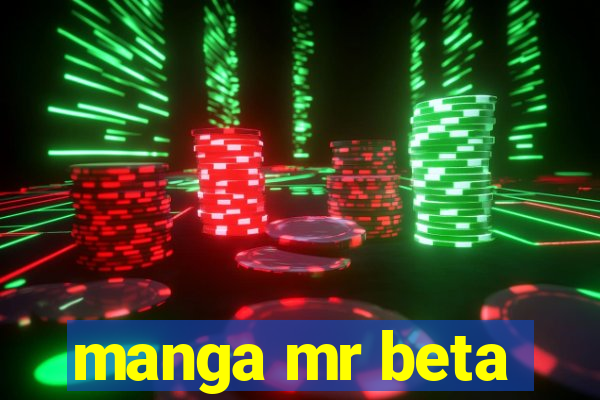 manga mr beta