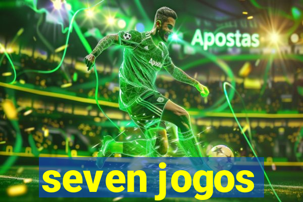 seven jogos