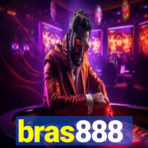 bras888